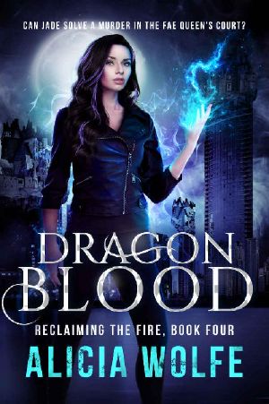 [Reclaiming the Fire 04] • Dragon Blood